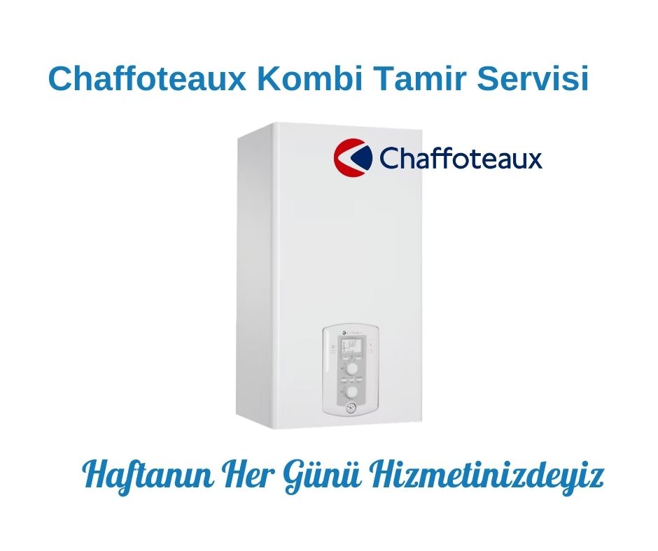 Afyon Chaffoteaux Kombi Servisi